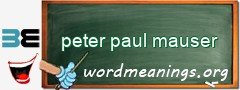 WordMeaning blackboard for peter paul mauser